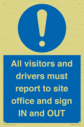 all-visitors-and-drivers-must-report-to-site-office-and-sign-in-and-out~
